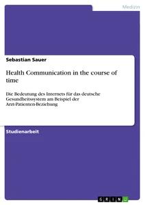 Title: Health Communication in the course of time