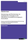 Titel: Rationierung und Priorisierung von medizinischen Leistungen in der öffentlichen Gesundheitsversorgung in Deutschland