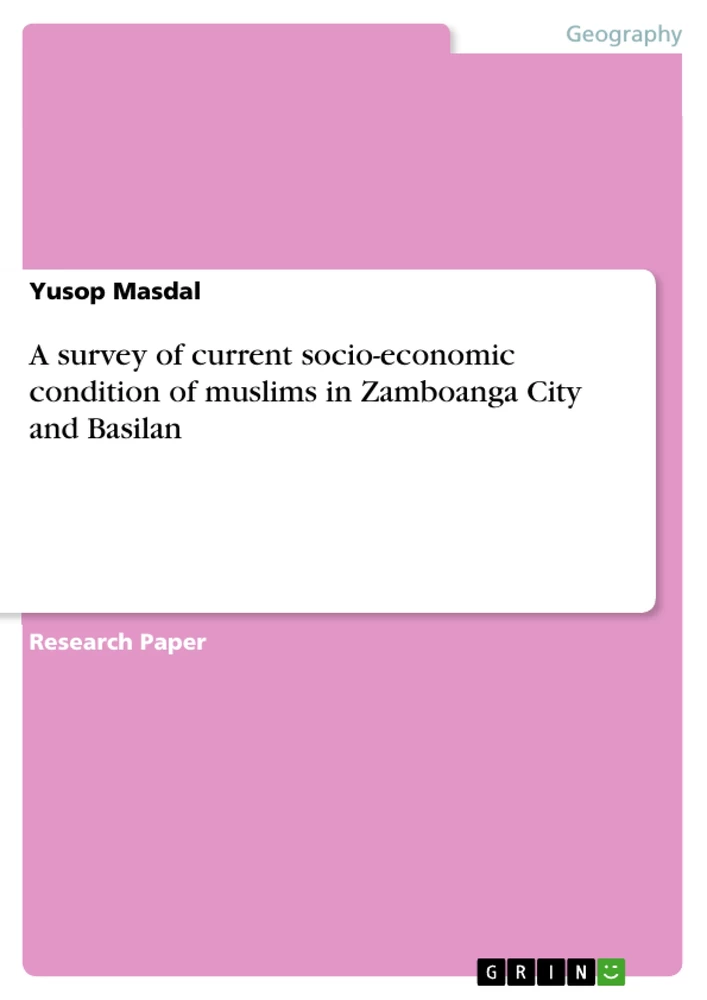 Titel: A survey of current socio-economic condition of muslims in Zamboanga City and Basilan
