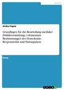 Titre: Grundlagen für die Beurteilung medialer Politikvermittlung / elementare Bestimmungen der Demokratie: Responsivität und Partizipation