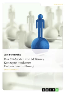 Title: Das 7-S-Modell von McKinsey. Konzepte moderner Unternehmensführung