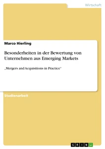 Titel: Besonderheiten in der Bewertung von Unternehmen aus Emerging Markets