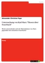 Titel: Untersuchung von Karl Marx "Thesen über Feuerbach"