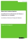 Titel: Acreditación de Laboratorios de Ensayo y Calibración en Colombia