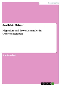 Título: Migration und Erwerbspendler im Oberrheingraben 