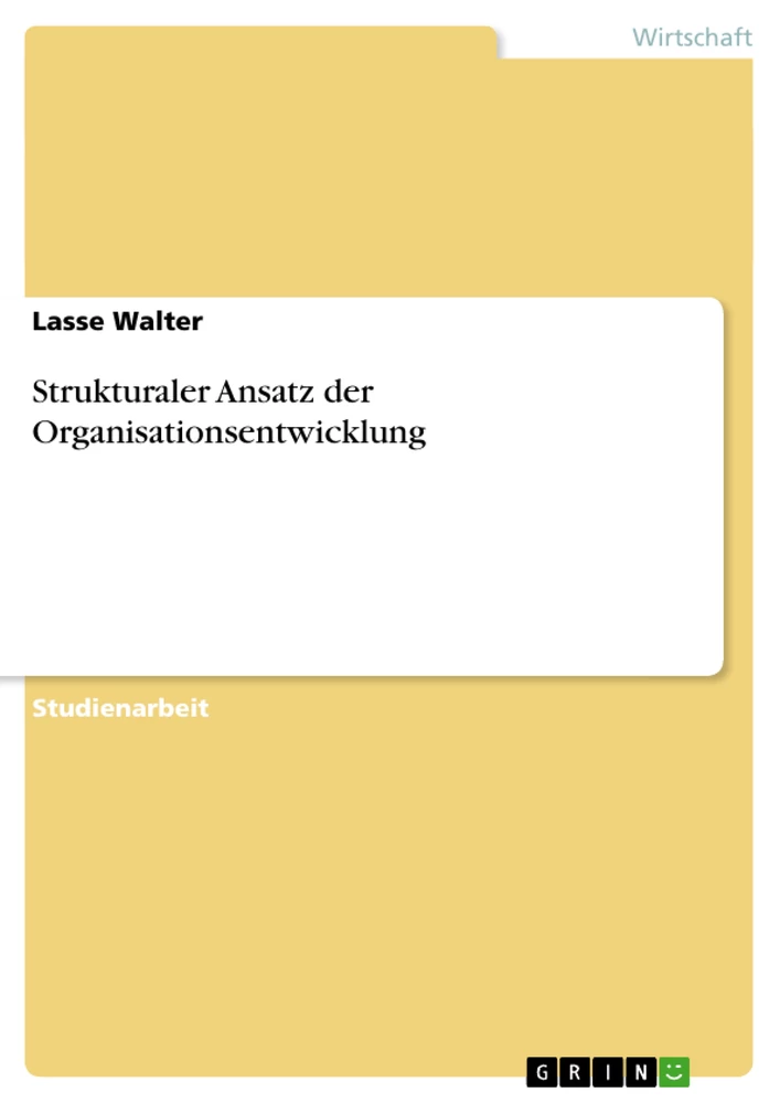 Titre: Strukturaler Ansatz der Organisationsentwicklung