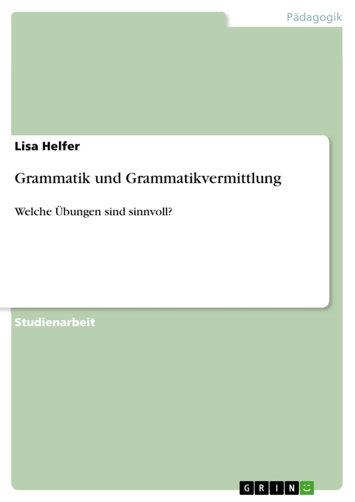 Título: Grammatik und Grammatikvermittlung