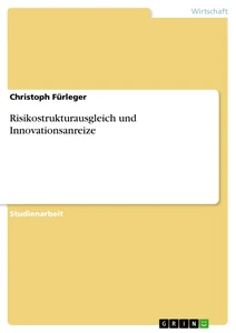 Titre: Risikostrukturausgleich und Innovationsanreize