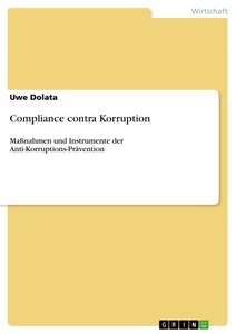 Titel: Compliance contra Korruption
