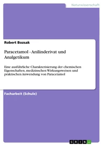 Titre: Paracetamol - Anilinderivat und Analgetikum