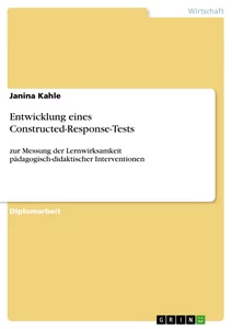 Titel: Entwicklung eines Constructed-Response-Tests