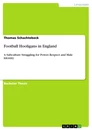 Title: Football Hooligans in England