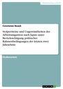 Title: Stolpersteine und Ungereimtheiten der Arbeitsmigartion nach Japan unter Berücksichtigung politischer Rahmenbedingungen der letzten zwei Jahrzehnte