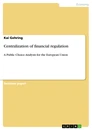 Titre: Centralization of financial regulation 
