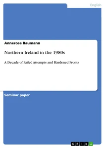 Titel: Northern Ireland in the 1980s