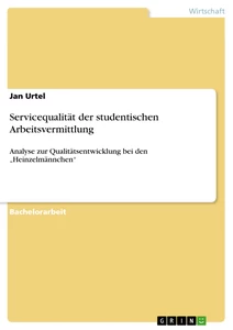 Titre: Servicequalität der studentischen Arbeitsvermittlung