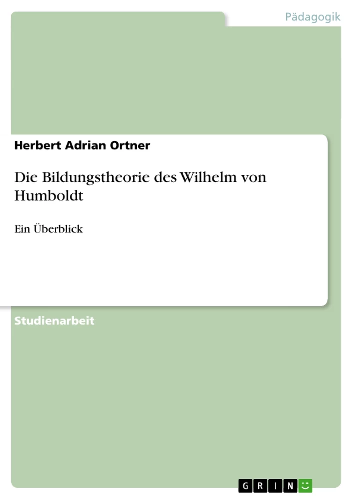 Título: Die Bildungstheorie des Wilhelm von Humboldt