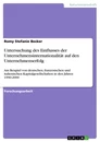 Titel: Untersuchung des Einflusses der Unternehmensinternationalität auf den Unternehmenserfolg 