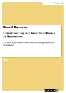 Titre: Restrukturierung und Krisenbewältigung im Finanzsektor