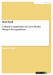 Title: Cultural Complexities in Cross Border Mergers & Acquisitions