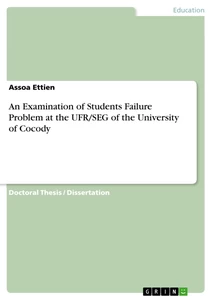 Title: An Examination of Students Failure Problem at the UFR/SEG of the University of Cocody