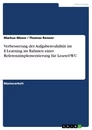 Titre: Verbesserung der Aufgabenvalidität im E-Learning im Rahmen einer Referenzimplementierung für Learn@WU