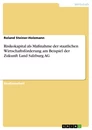Titre: Risikokapital als Maßnahme der staatlichen Wirtschaftsförderung am Beispiel der Zukunft Land Salzburg AG