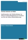 Titel: Quellenanalyse der Fabrikordnung von Johann Gottfried Brügelmann in Cromford, zur Zeit der frühen Industrialisierung