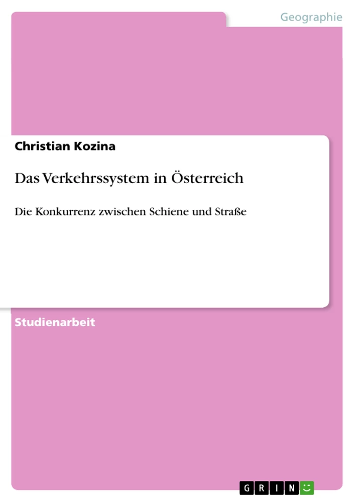 Titel: Das Verkehrssystem in Österreich