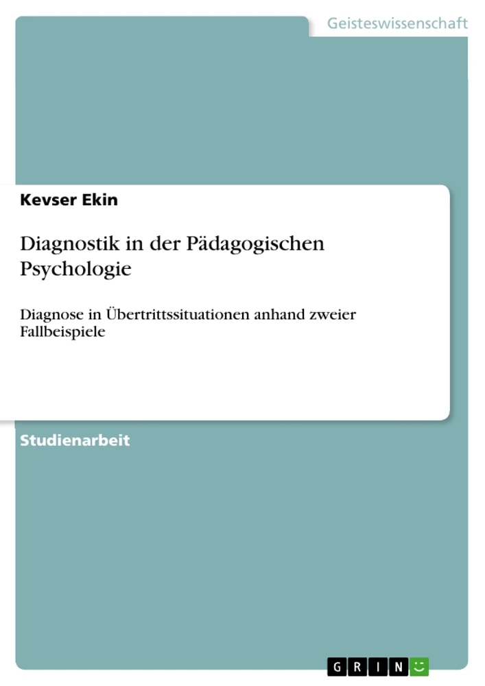Titel: Diagnostik in der Pädagogischen Psychologie