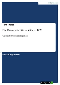 Título: Die Themenfacette des Social BPM