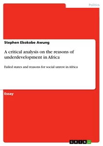 Title: A critical analysis on the reasons of underdevelopment in Africa 