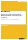 Title: Einfluss des Tränkeverfahrens auf die Kälberentwicklung (Tränkedauer und Verfahren)