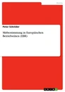 Title: Mitbestimmung in Europäischen Betriebsräten (EBR)