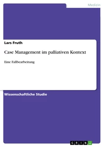 Título: Case Management im palliativen Kontext
