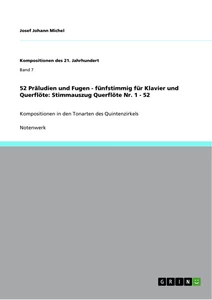 Titel: 52 Präludien und Fugen - fünfstimmig für Klavier und Querflöte: Stimmauszug Querflöte Nr. 1 - 52