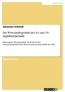 Titre: Die Wirtschaftspolitik der 14. und 15. Legislaturperiode