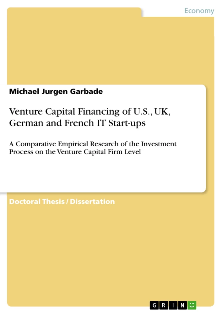 Titel: Venture Capital Financing of U.S., UK, German and French  IT Start-ups