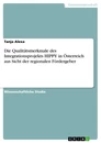 Title: Die Qualitätsmerkmale des Integrationsprojekts HIPPY in Österreich aus Sicht der regionalen Fördergeber