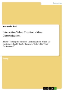 Titel: Interactive Value Creation - Mass Customization