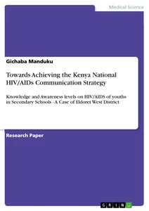Title: Towards Achieving the Kenya National HIV/AIDs Communication Strategy