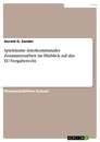 Titel: Spielräume interkommunaler Zusammenarbeit im Hinblick auf das EU-Vergaberecht