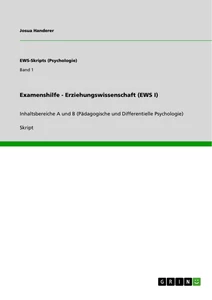 Titre: Examenshilfe - Erziehungswissenschaft (EWS I)