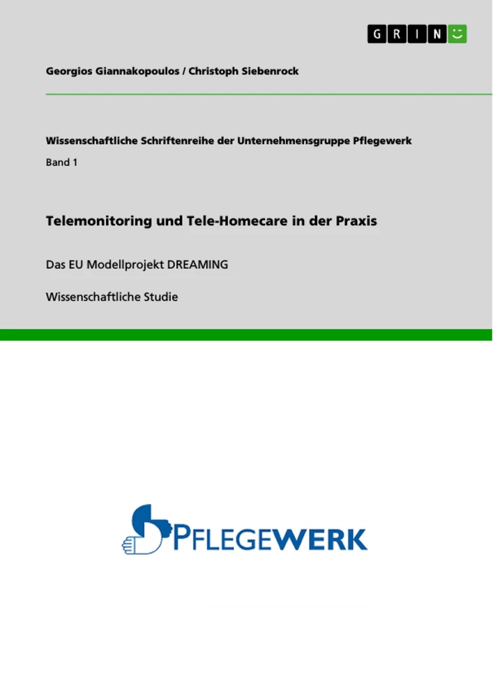 Titel: Telemonitoring und Tele-Homecare in der Praxis