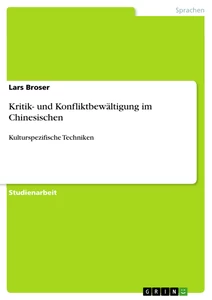 Titel: Kritik- und Konfliktbewältigung im Chinesischen