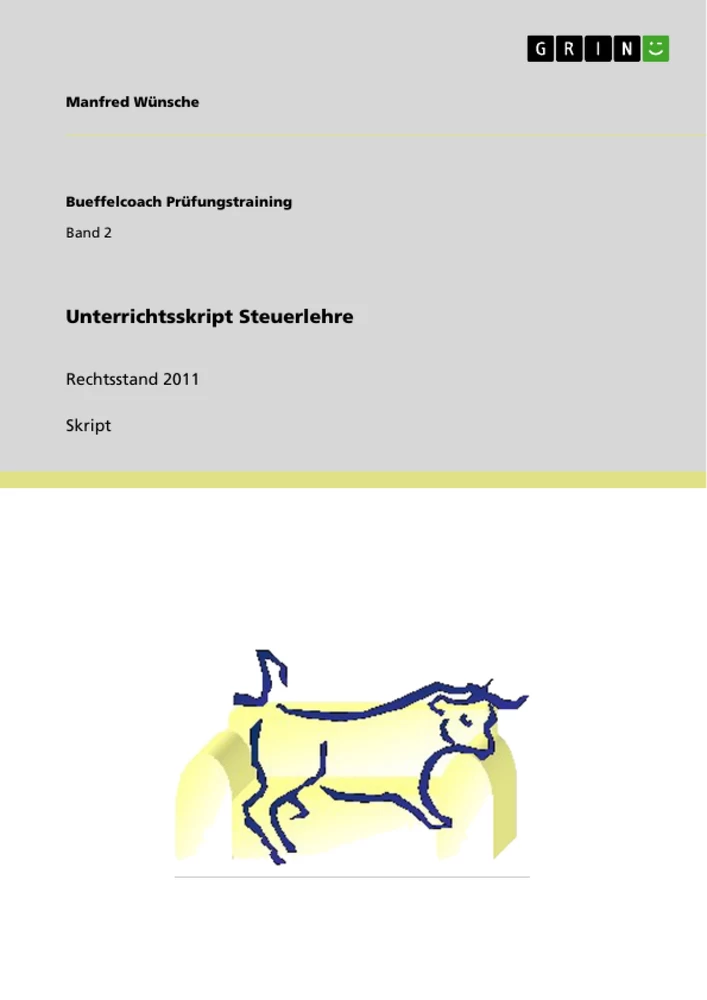 Titel: Unterrichtsskript Steuerlehre