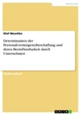 Titel: Determinanten der Personal(vermögens)beschaffung und deren Beeinflussbarkeit durch Unternehmen