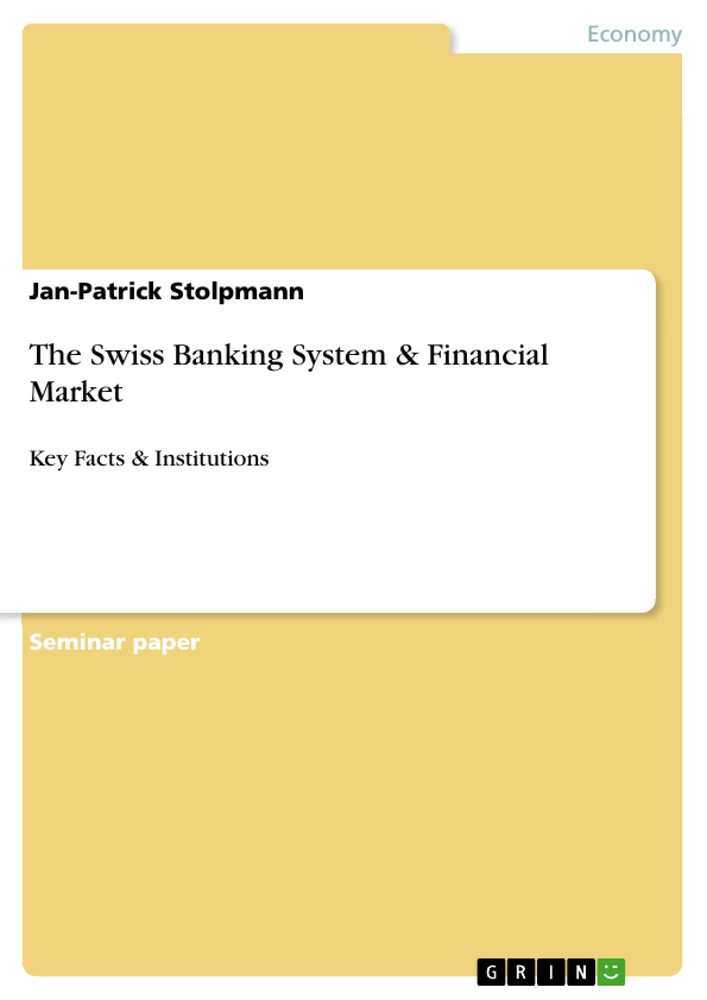 Title: The Swiss Banking System & Financial Market