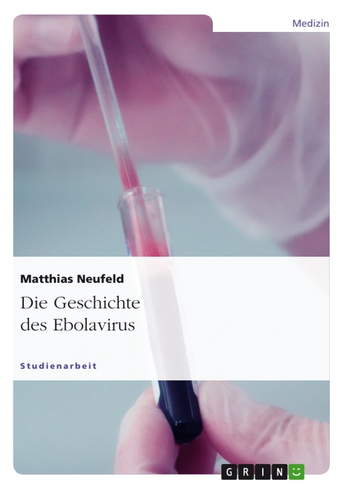 Título: Die Geschichte des Ebolavirus