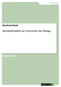 Title: Interkulturalität im Unterricht mit Manga